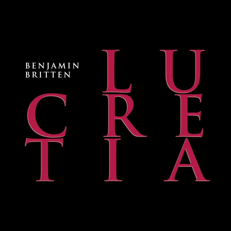 Britten: The Rape of Lucretia